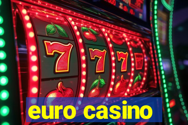 euro casino