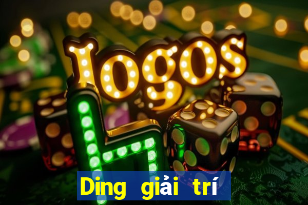 Ding giải trí Trang chủ