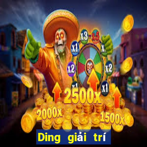 Ding giải trí Trang chủ