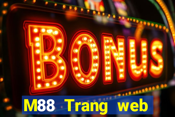 M88 Trang web chính thức của Dewin giải trí