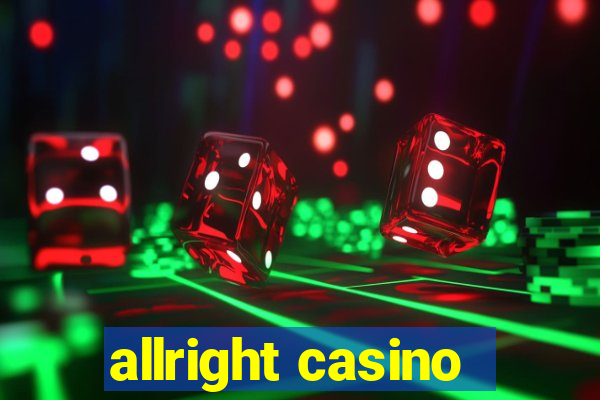 allright casino