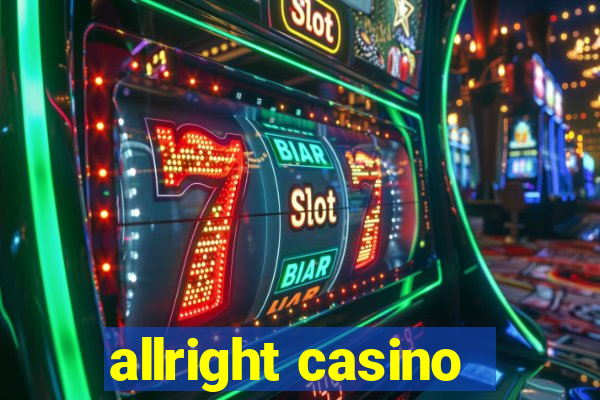 allright casino