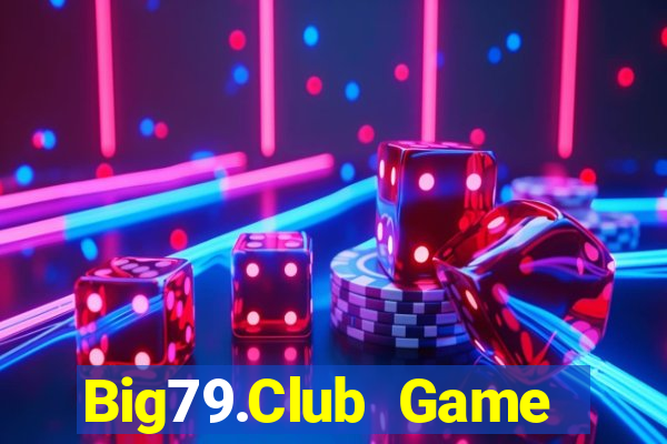 Big79.Club Game Bài Offline Cho Pc