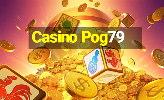 Casino Pog79