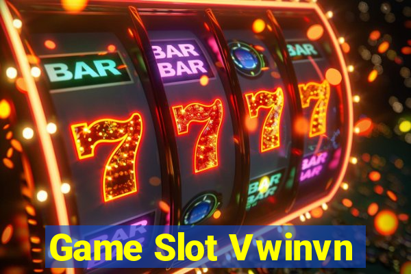 Game Slot Vwinvn