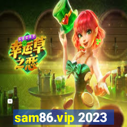 sam86.vip 2023