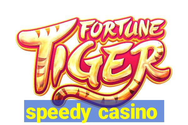 speedy casino