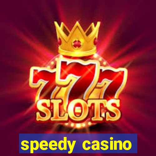 speedy casino