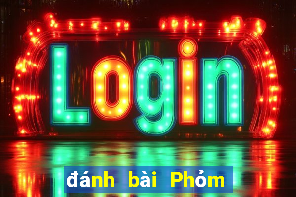 đánh bài Phỏm trực tuyến