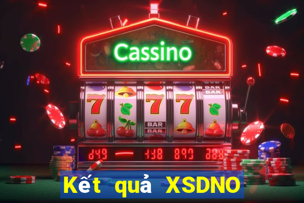 Kết quả XSDNO ngày mai