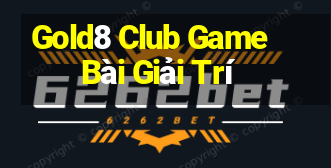 Gold8 Club Game Bài Giải Trí