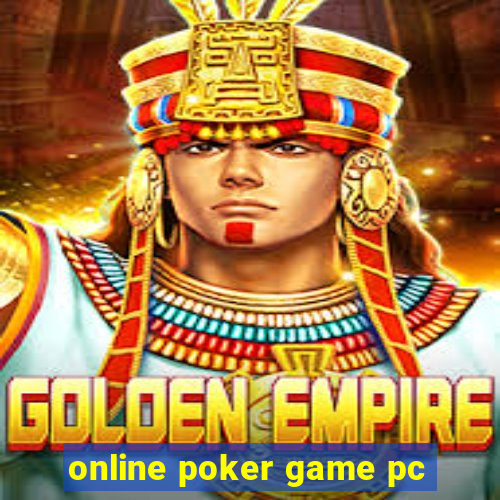 online poker game pc