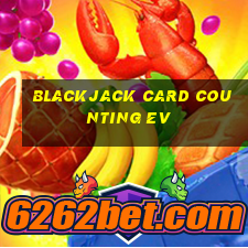 blackjack card counting ev