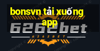 bonsvn tải xuống app