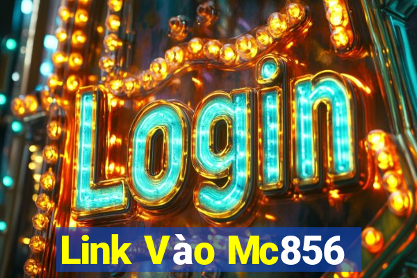 Link Vào Mc856