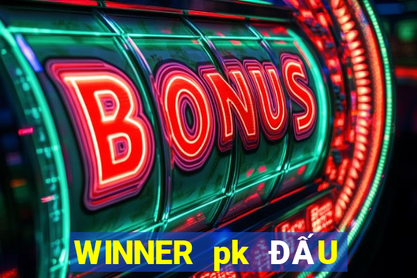 WINNER pk ĐẤU ĐỊA CHỈ Tải về