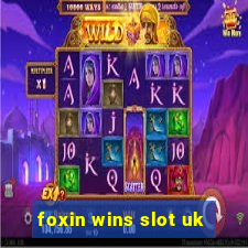 foxin wins slot uk