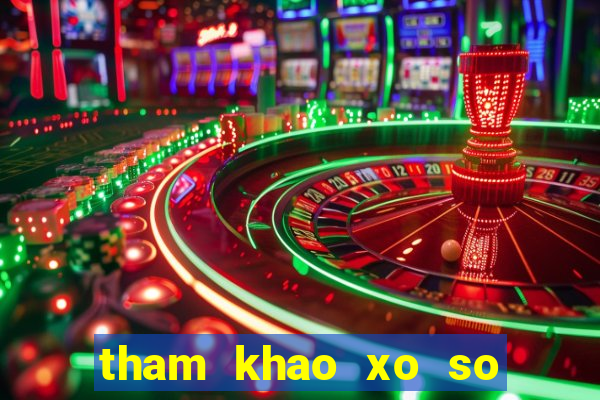 tham khao xo so mien nam