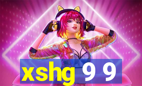 xshg 9 9