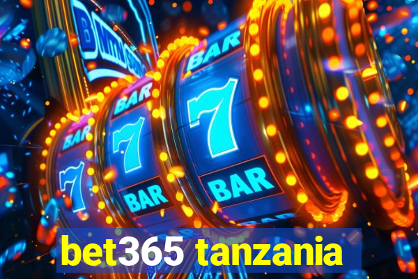 bet365 tanzania