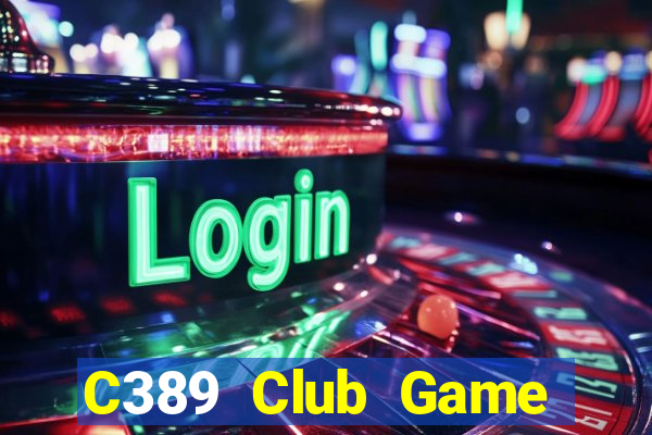 C389 Club Game Bài Tứ Sắc