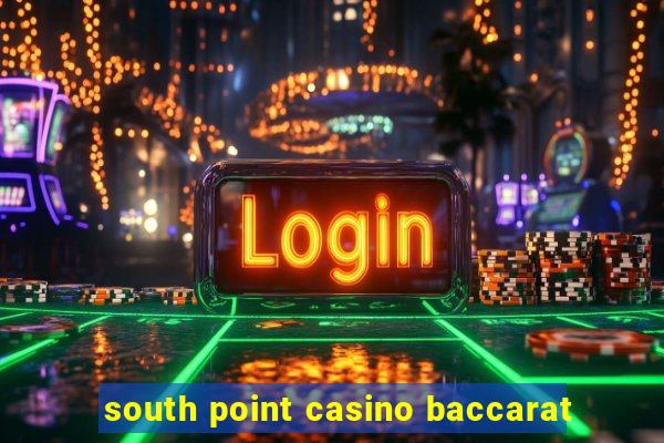 south point casino baccarat