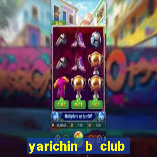 yarichin b club chap 2