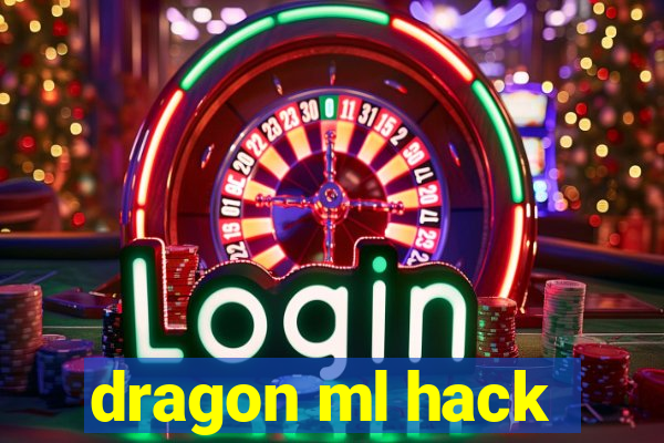 dragon ml hack