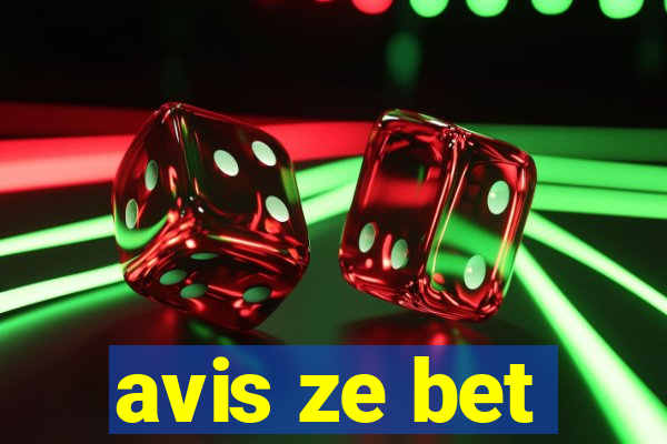 avis ze bet