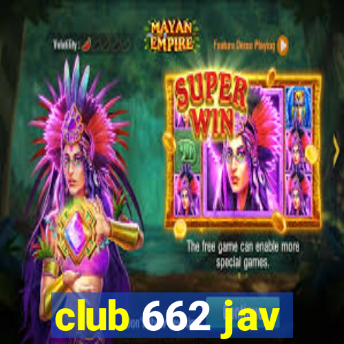 club 662 jav