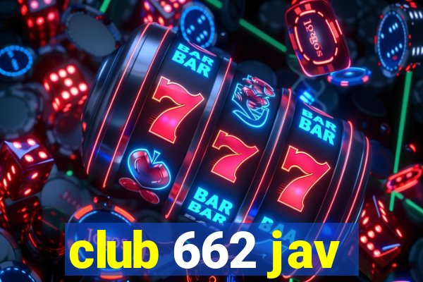 club 662 jav