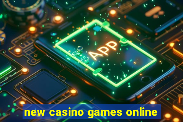 new casino games online