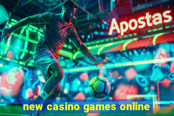 new casino games online