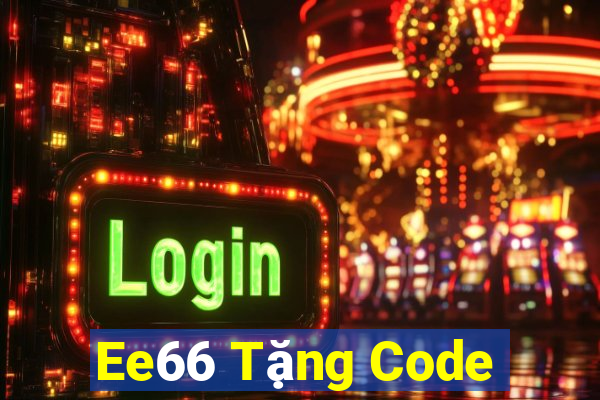 Ee66 Tặng Code