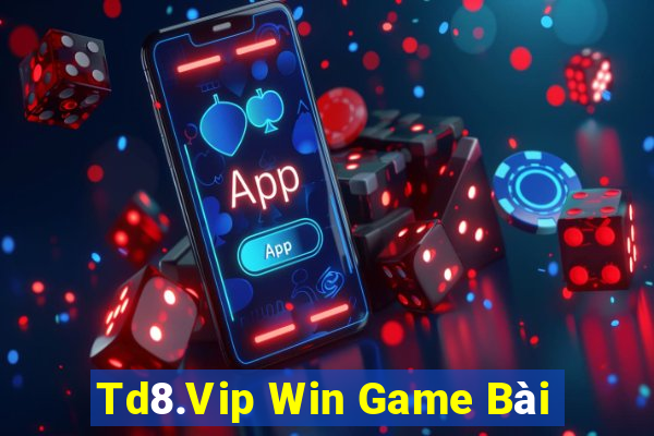 Td8.Vip Win Game Bài