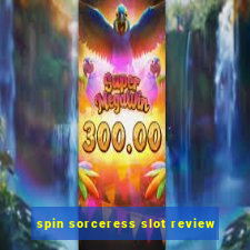 spin sorceress slot review