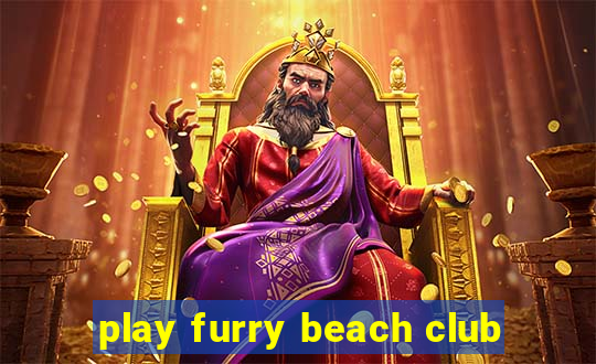 play furry beach club