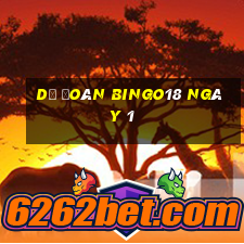 Dự Đoán Bingo18 ngày 1