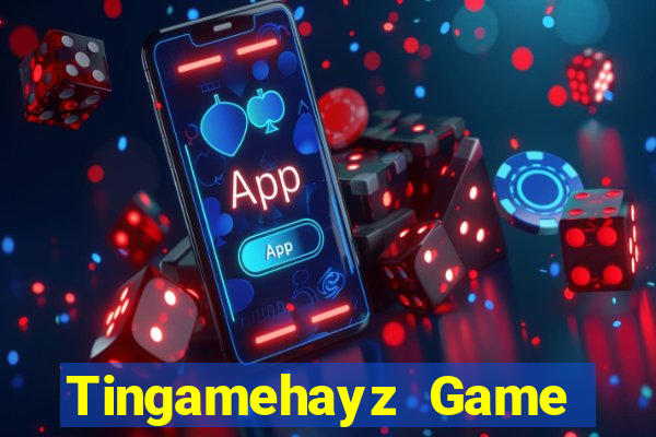 Tingamehayz Game Bài 777