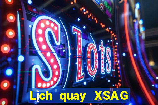 Lịch quay XSAG thứ Ba