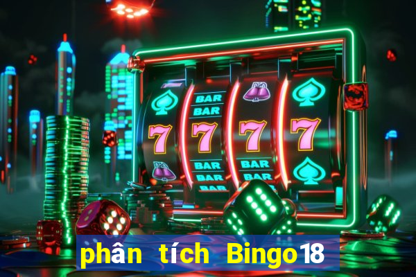 phân tích Bingo18 ngày 19