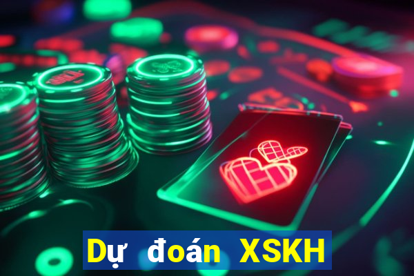 Dự đoán XSKH ngày 22