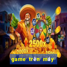 game trên máy tính hay