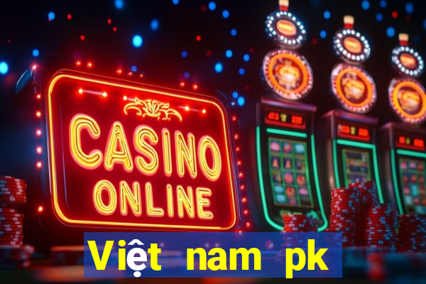 Việt nam pk Chọn Xổ số