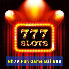 Nh79.Fun Game Bài B88