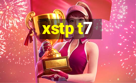 xstp t7