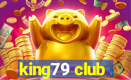 king79 club