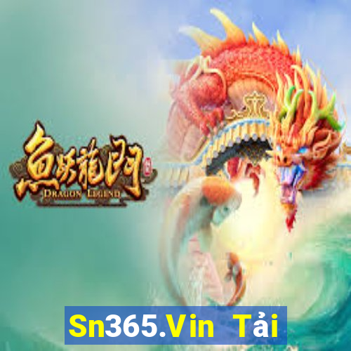 Sn365.Vin Tải Game Bài Nhất Vip