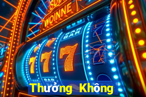 Thưởng Không Yêu Cầu Cược