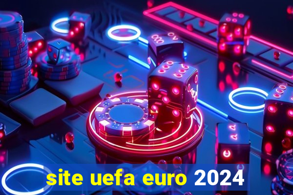 site uefa euro 2024